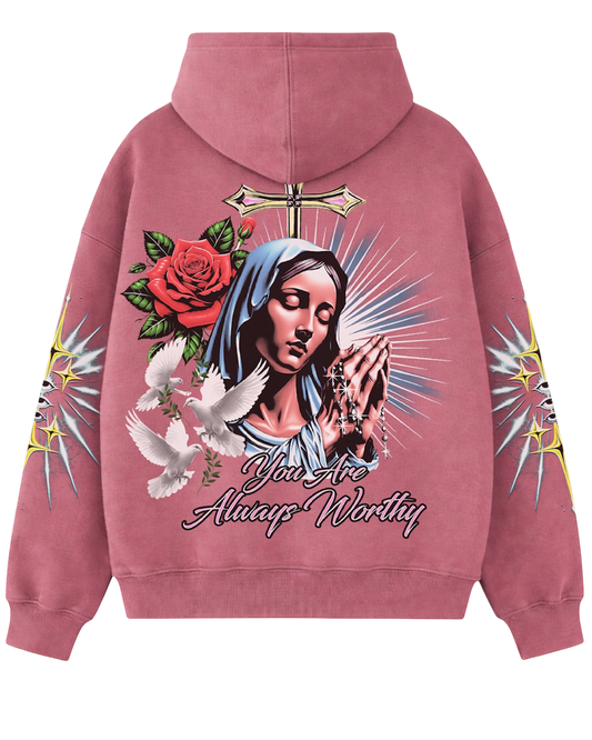 “Always Worthy” Hoodie