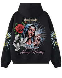 “Always Worthy” Hoodie